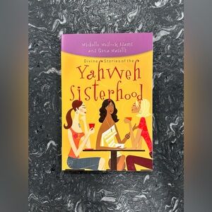 Divine Stories of the Yahweh Sisterhood Paperback Book